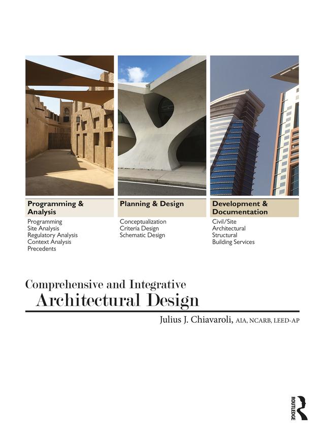 Comprehensive and Integrative Architectural Design by Julius Chiavaroli