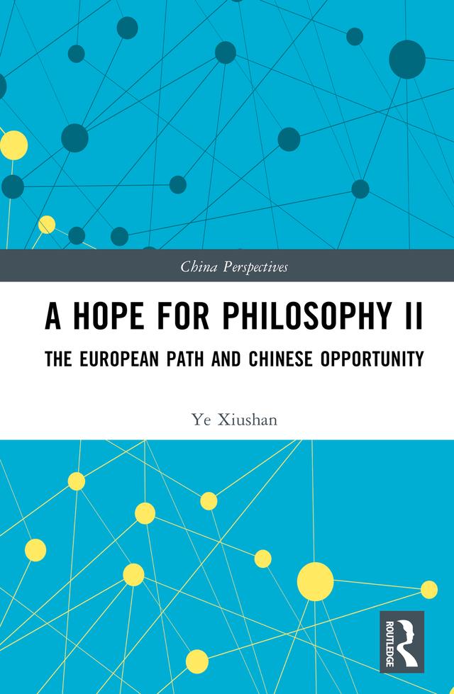 A Hope for Philosophy II by Ye Xiushan