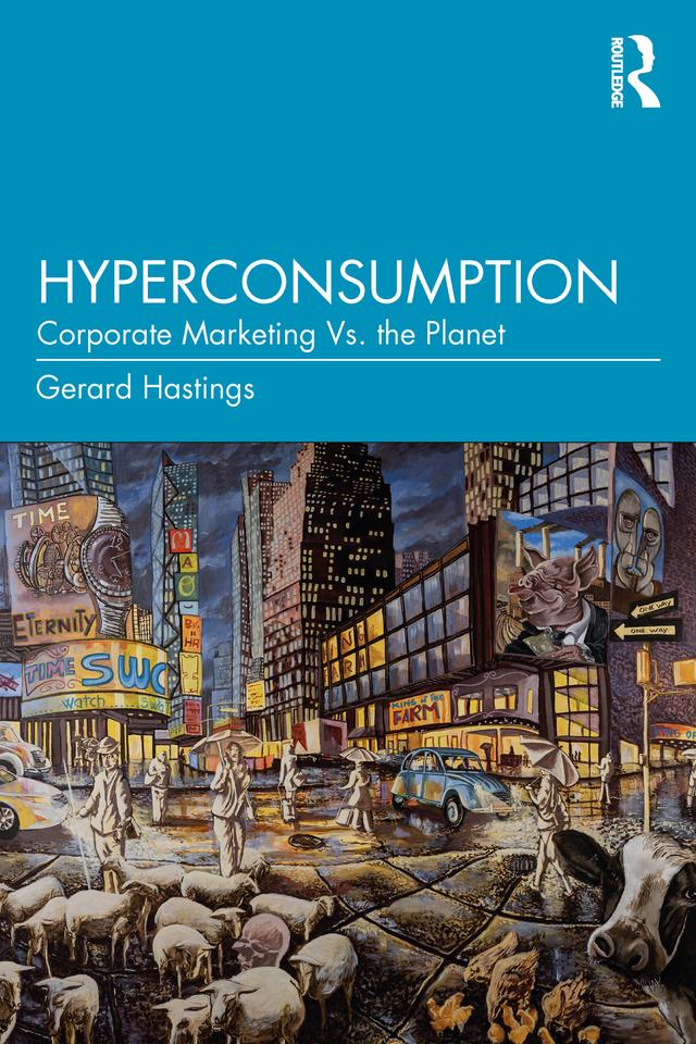 Hyperconsumption by Gerard Hastings