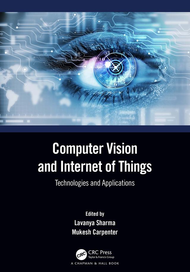 Computer Vision and Internet of Things by Lavanya Sharma, Mukesh Carpenter