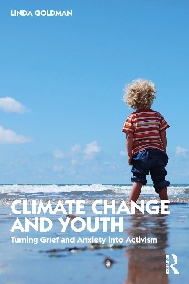 Climate Change and Youth by Linda Goldman