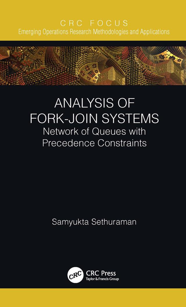 Analysis of Fork-Join Systems by Samyukta Sethuraman