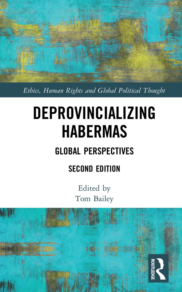 Deprovincializing Habermas by Tom Bailey