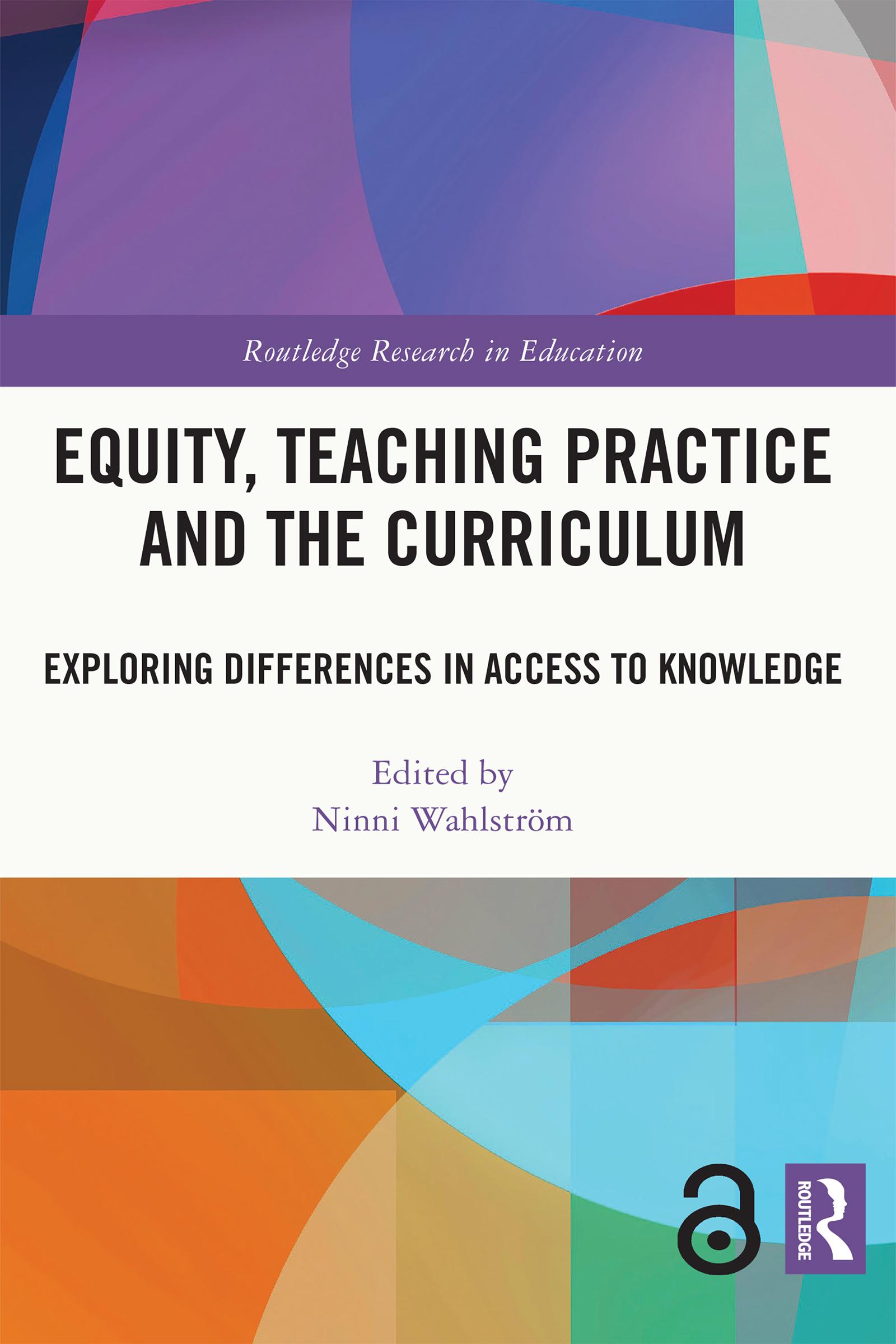 Equity, Teaching Practice and the Curriculum