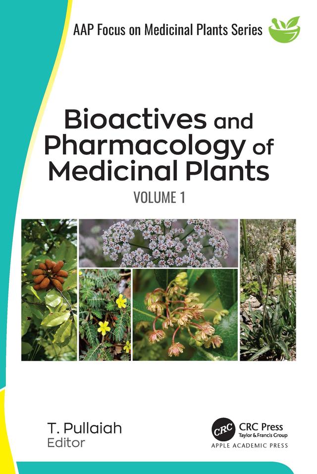 Bioactives and Pharmacology of Medicinal Plants by T. Pullaiah