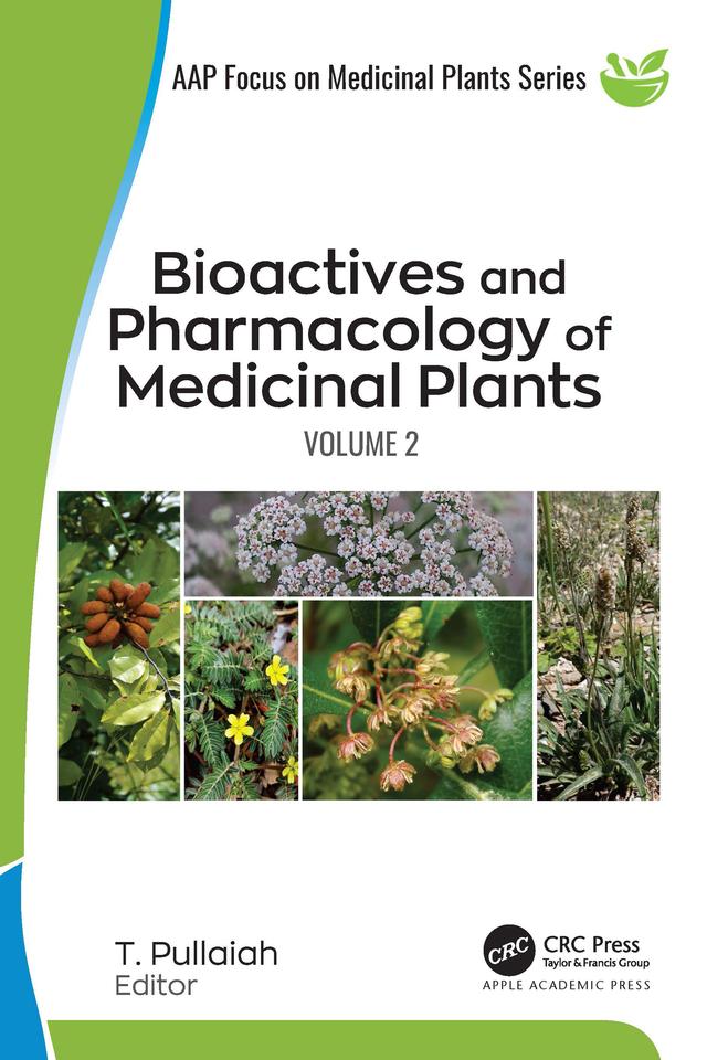 Bioactives and Pharmacology of Medicinal Plants by T. Pullaiah