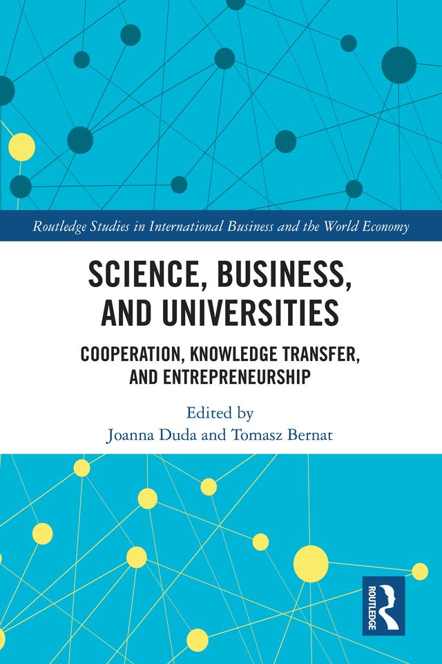 Science, Business and Universities by Joanna Duda, Tomasz Bernat