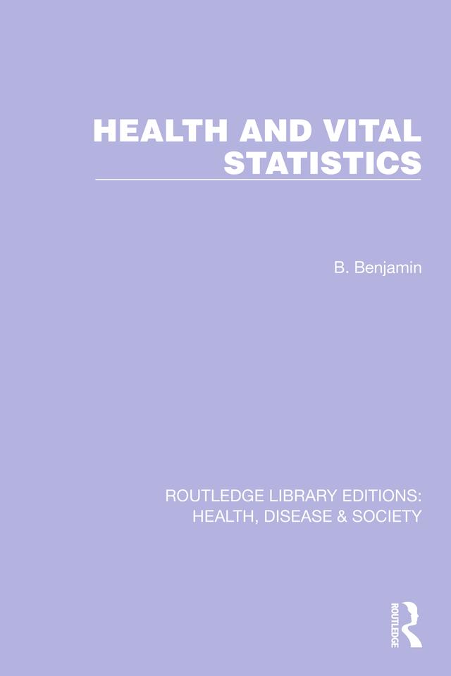 Health and Vital Statistics by Bernard Benjamin