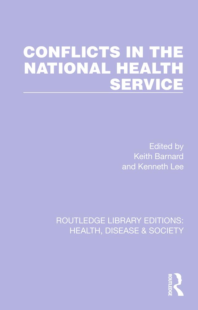 Conflicts in the National Health Service by Keith Barnard, Kenneth Lee