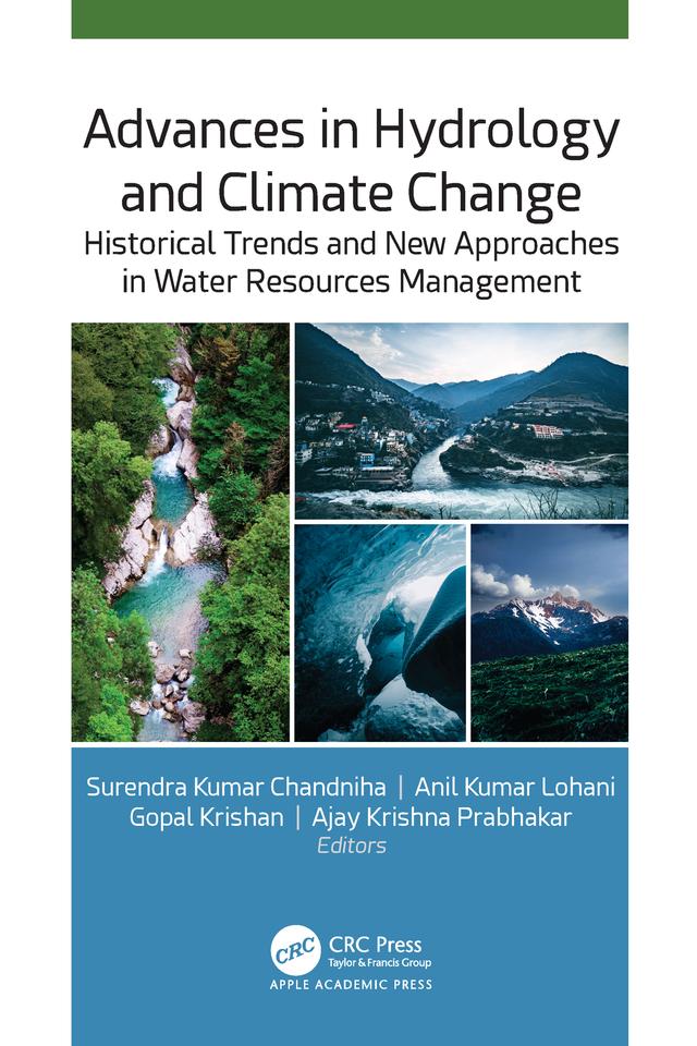 Advances in Hydrology and Climate Change by Ajay Krishna Prabhakar, Anil Kumar Lohani, Gopal Krishan, Surendra Kumar Chandniha