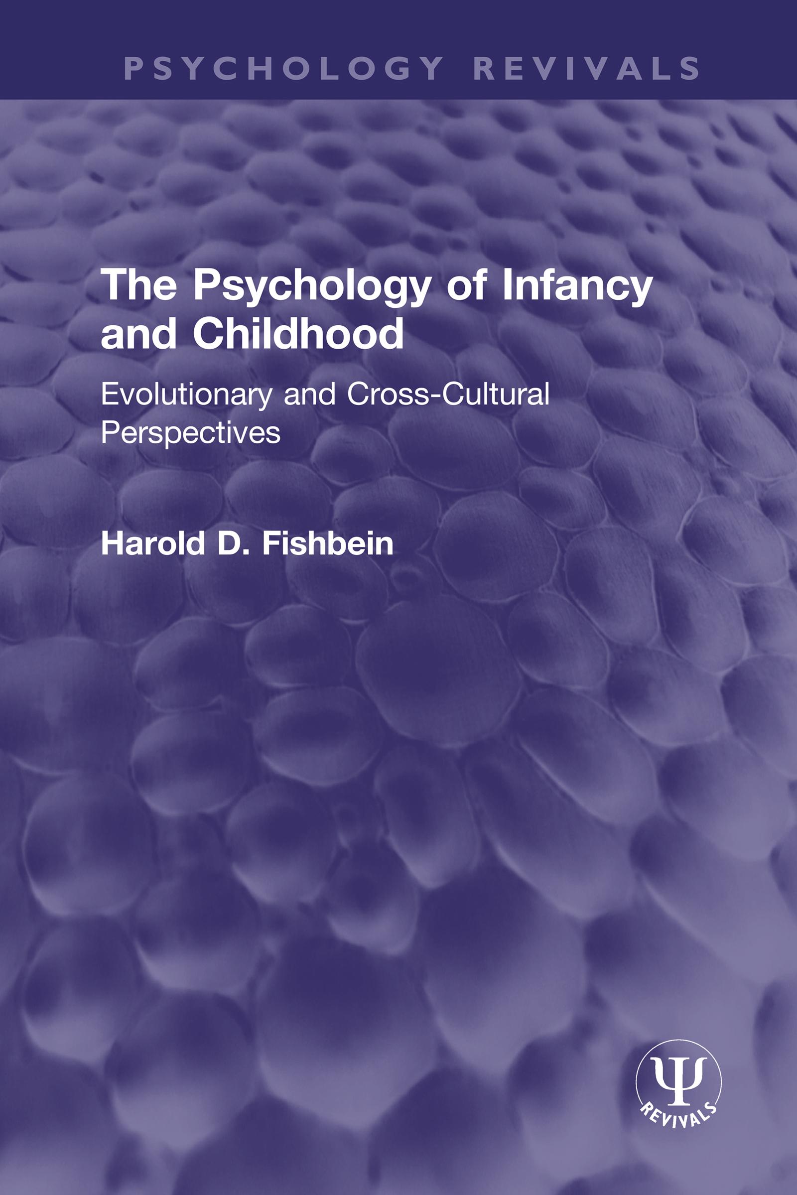 The Psychology of Infancy and Childhood