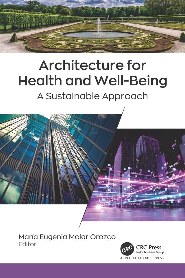 Architecture for Health and Well-Being by María Eugenia Molar Orozco
