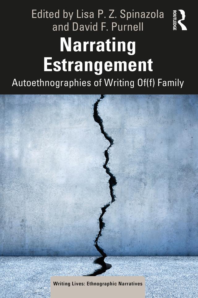 Narrating Estrangement by David F. Purnell, Lisa P. Z. Spinazola