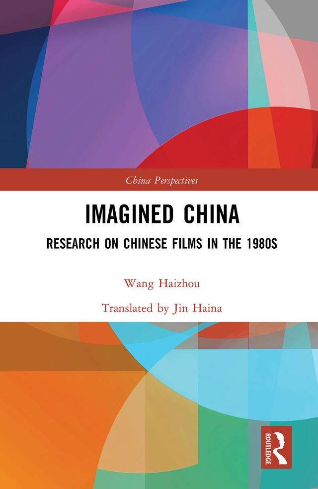 Imagined China by Jin Haina, Wang Haizhou