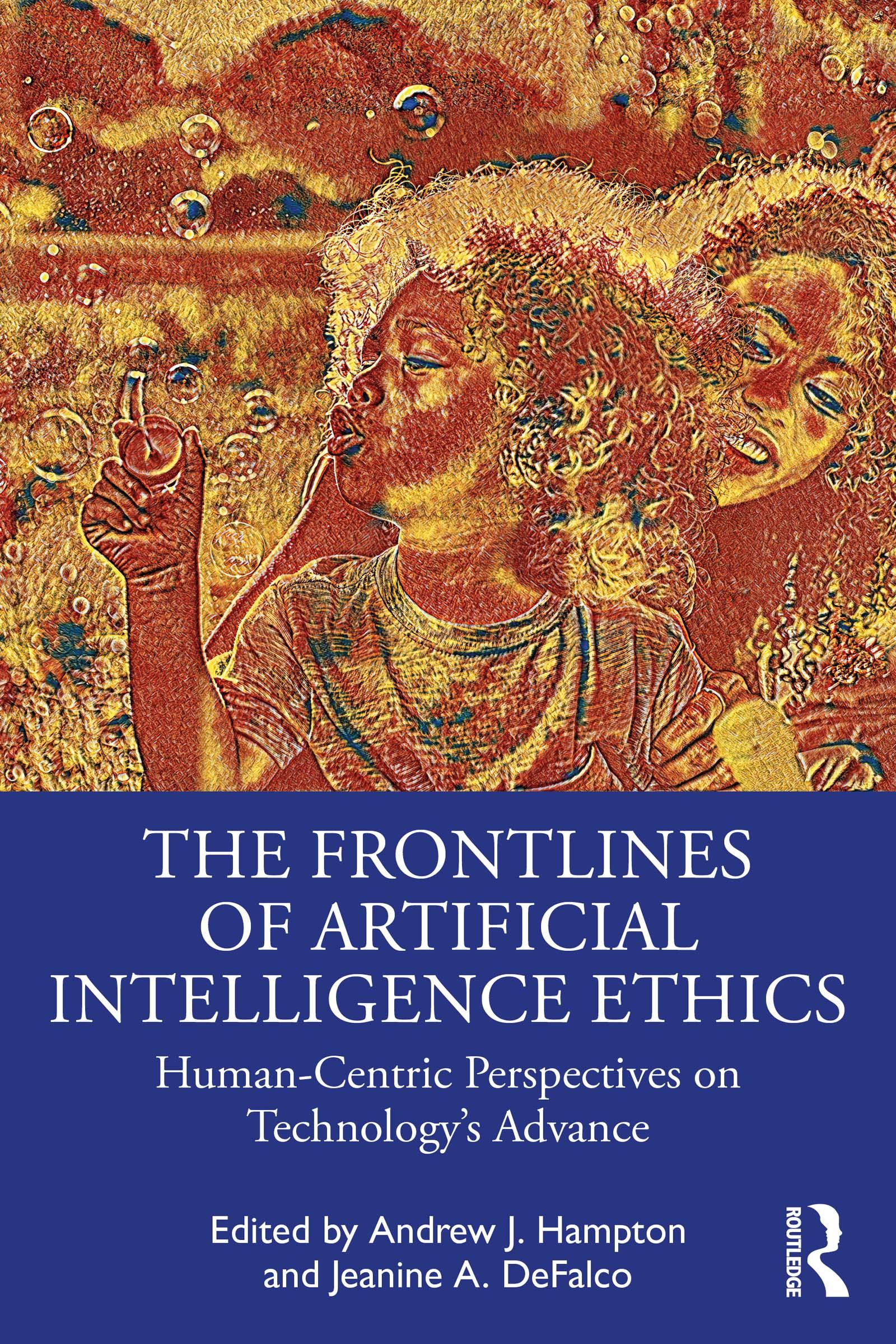 The Frontlines of Artificial Intelligence Ethics