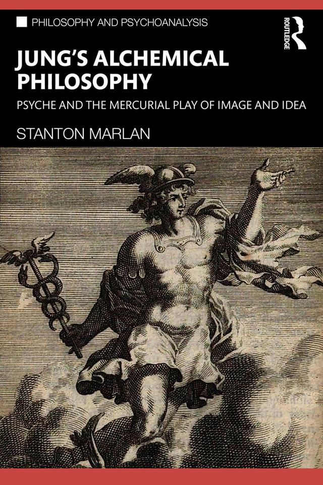 Jung’s Alchemical Philosophy by Stanton Marlan