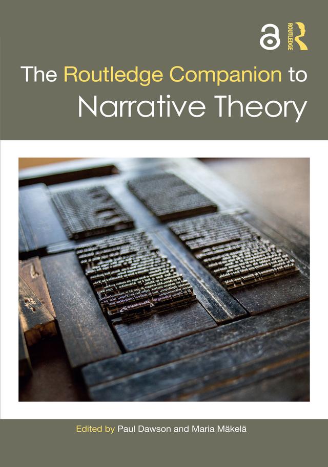 The Routledge Companion to Narrative Theory by Maria Mäkelä, Paul Dawson