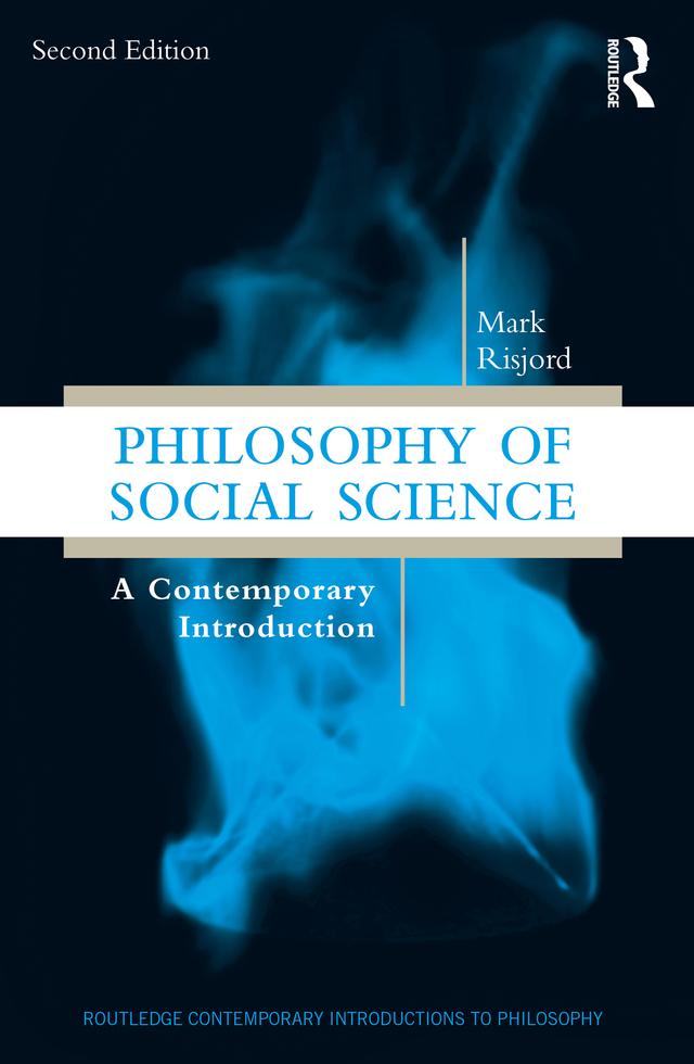 Philosophy of Social Science by Mark Risjord