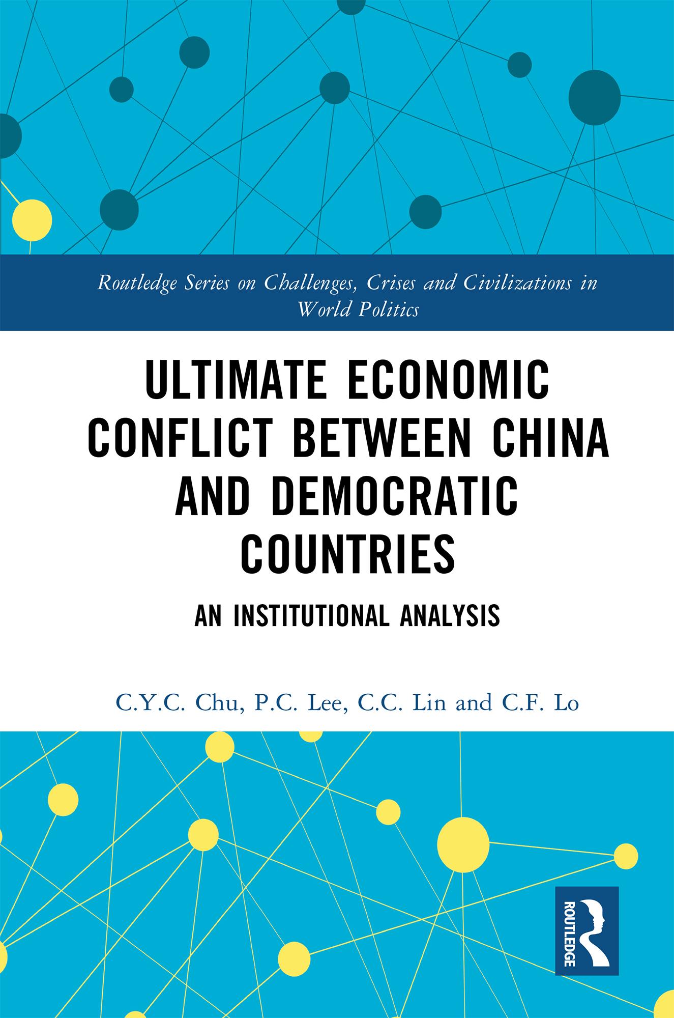 Ultimate Economic Conflict between China and Democratic Countries