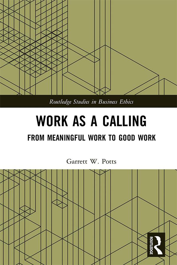Work as a Calling by Garrett W. Potts