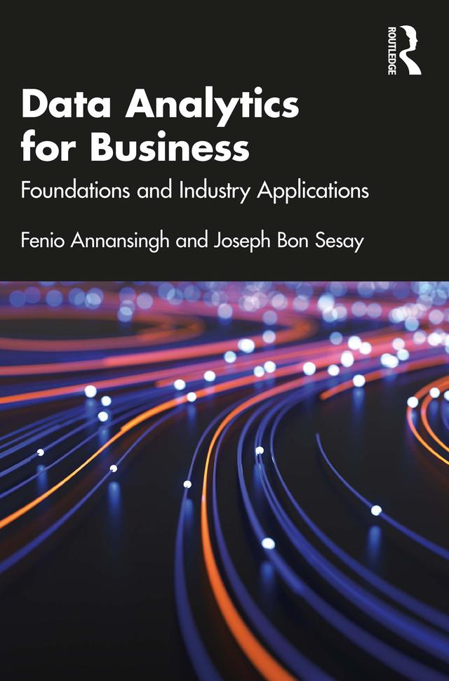 Data Analytics for Business by Fenio Annansingh, Joseph Bon Sesay