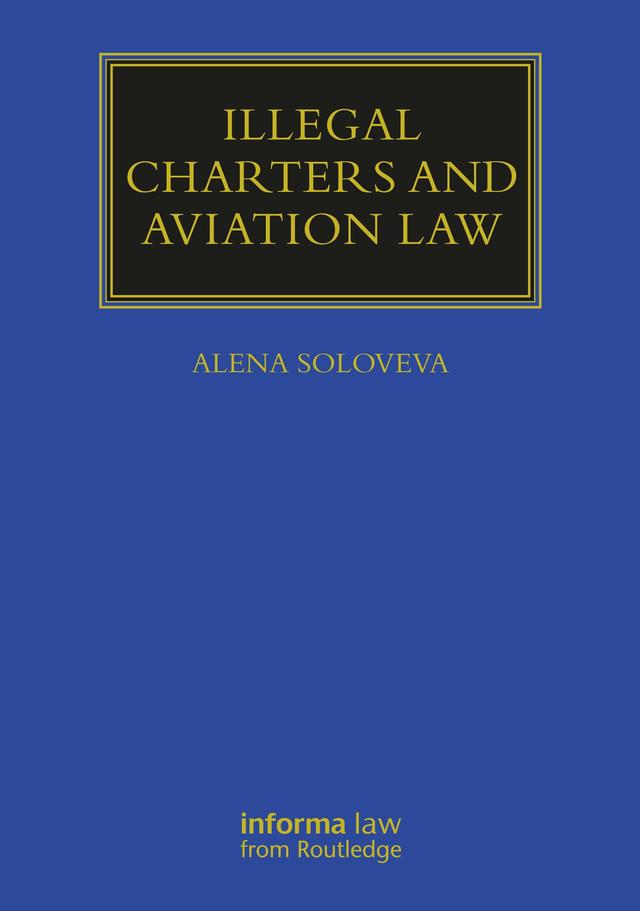 Illegal Charters and Aviation Law by Alena Soloveva