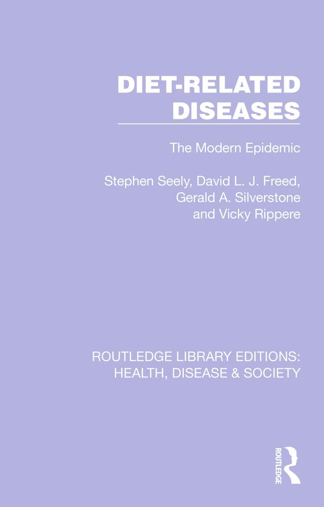Diet-Related Diseases by David L. J. Freed, Gerald A. Silverstone, Stephen Seely, Vicky Rippere