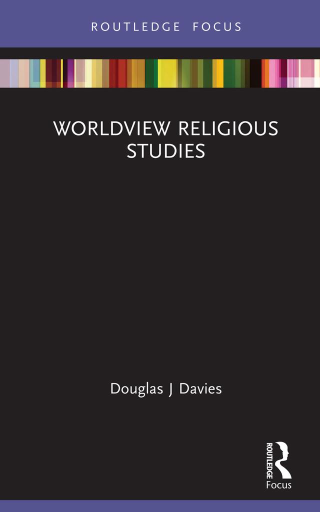 Worldview Religious Studies by Douglas J Davies