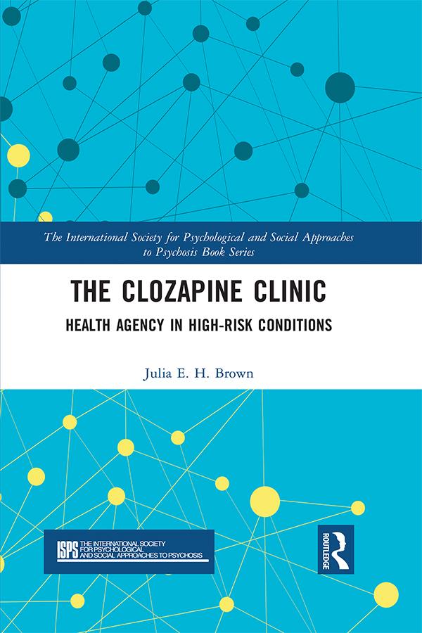 The Clozapine Clinic by Julia Brown
