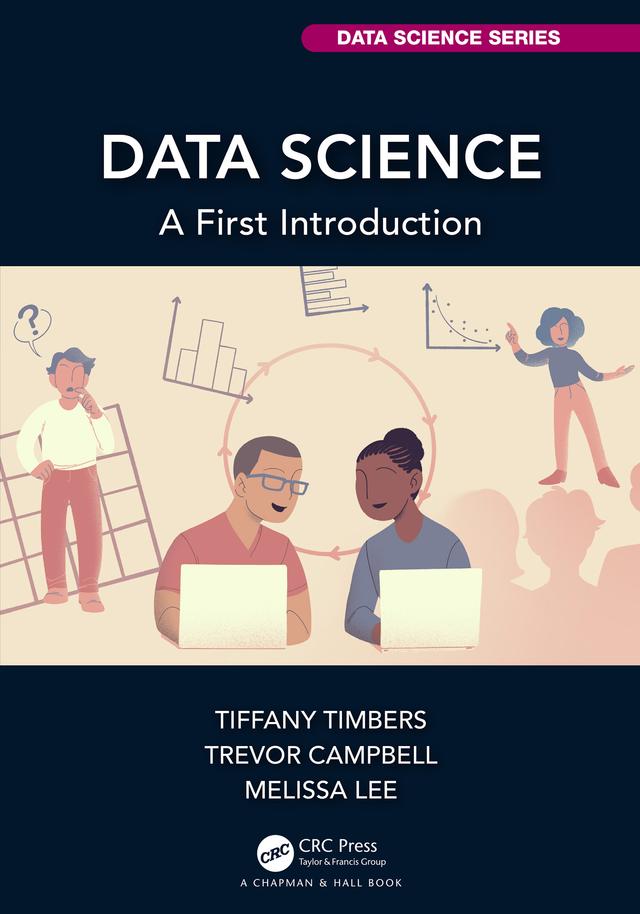 Data Science by Melissa Lee, Tiffany Timbers, Trevor Campbell