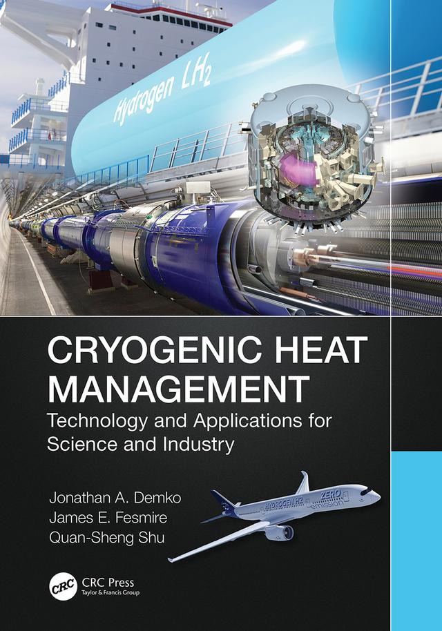 Cryogenic Heat Management by James E. Fesmire, Jonathan Demko, Quan-Sheng Shu