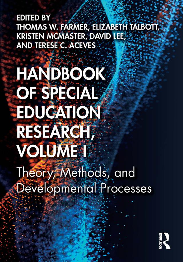 Handbook of Special Education Research, Volume I by David Lee, Elizabeth Talbott, Kristen McMaster, Terese C. Aceves, Thomas W. Farmer