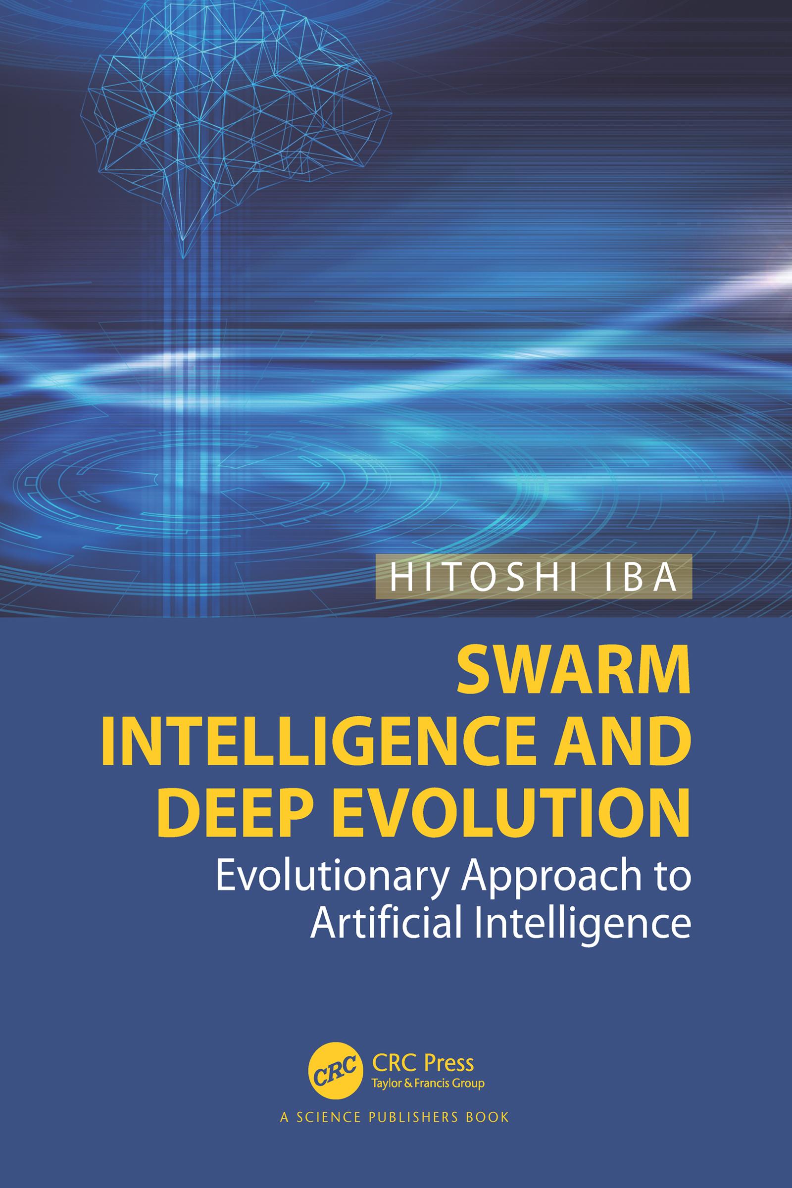 Swarm Intelligence and Deep Evolution
