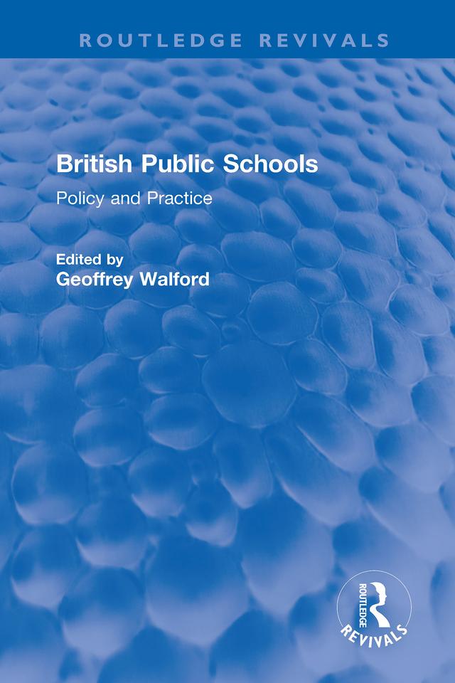 British Public Schools by Geoffrey Walford