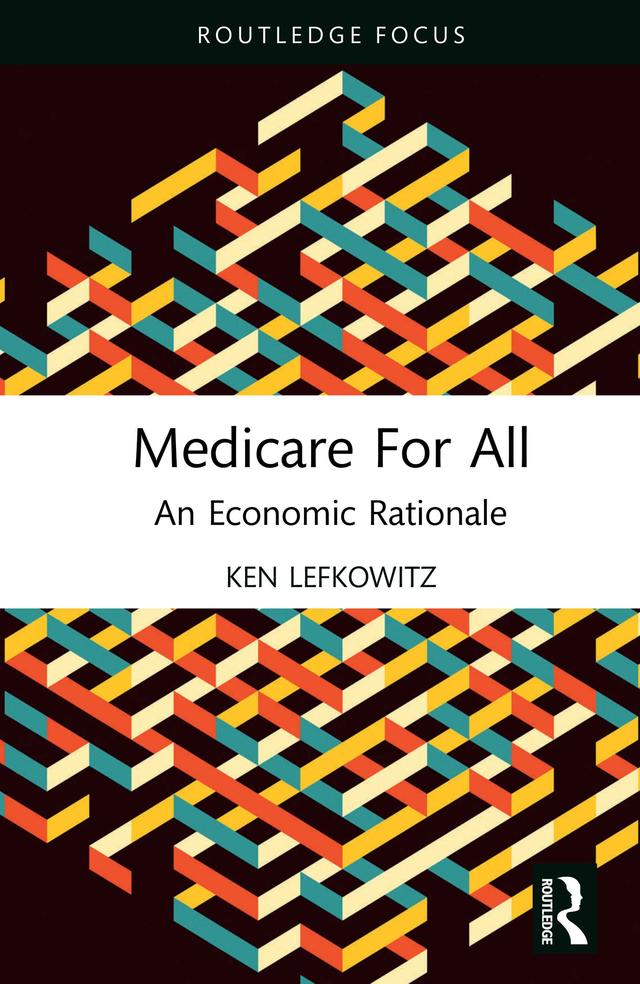 Medicare for All by Ken Lefkowitz