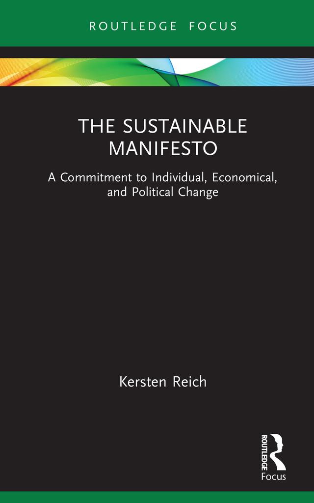 The Sustainable Manifesto by Kersten Reich