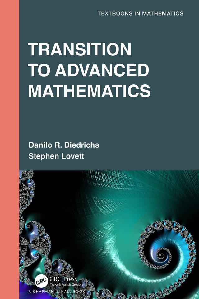 Transition to Advanced Mathematics by Danilo R. Diedrichs, Stephen Lovett