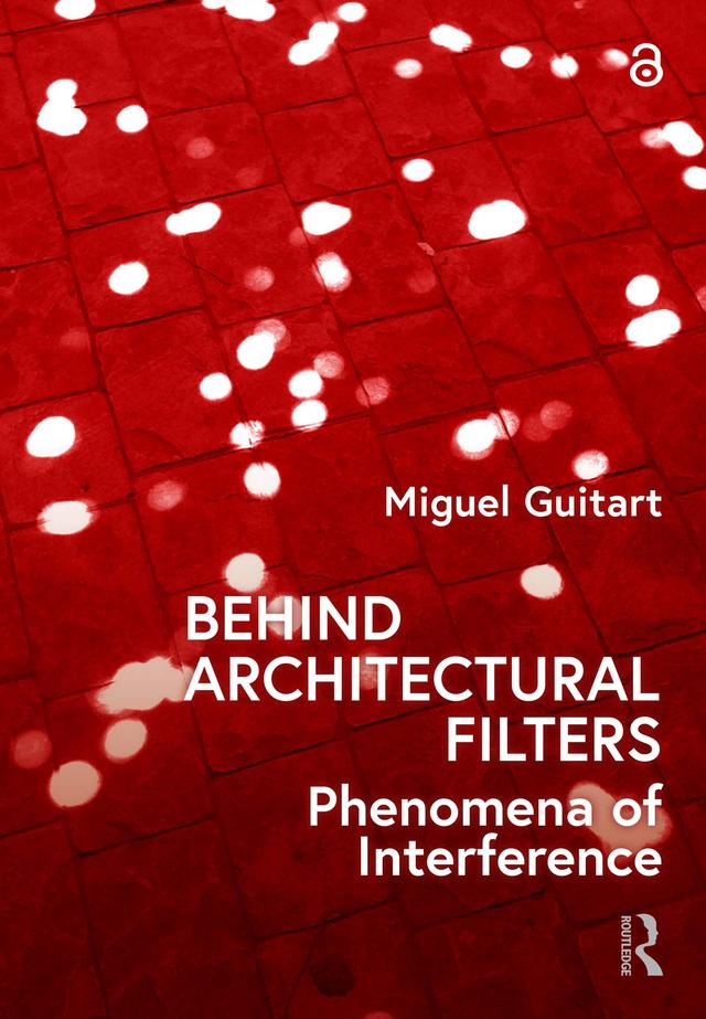 Behind Architectural Filters by Miguel Guitart