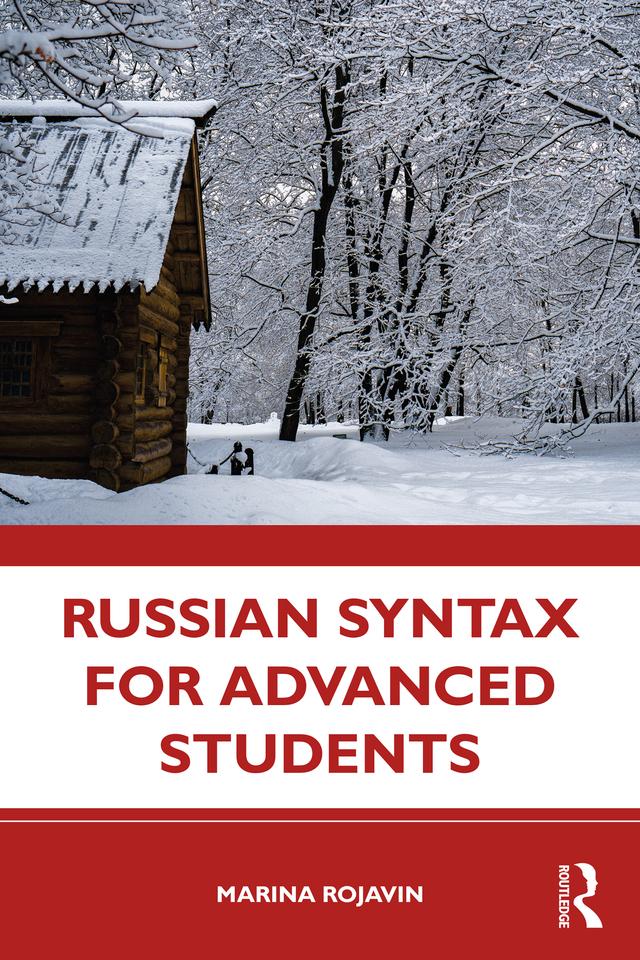 Russian Syntax for Advanced Students by Marina Rojavin