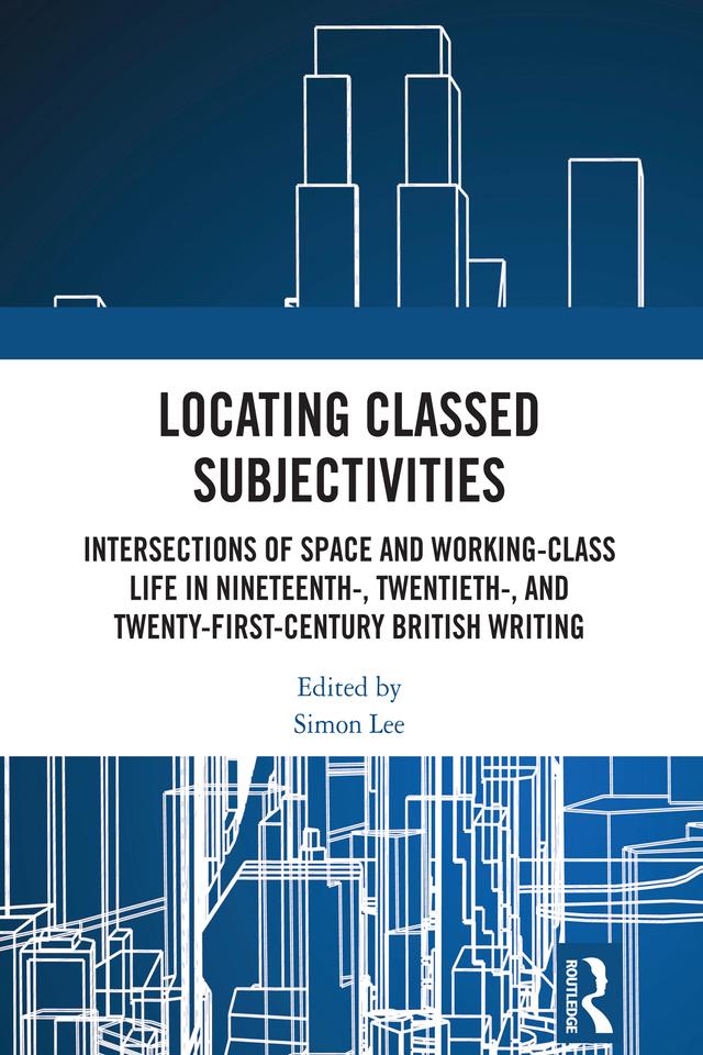 Locating Classed Subjectivities by Simon Lee