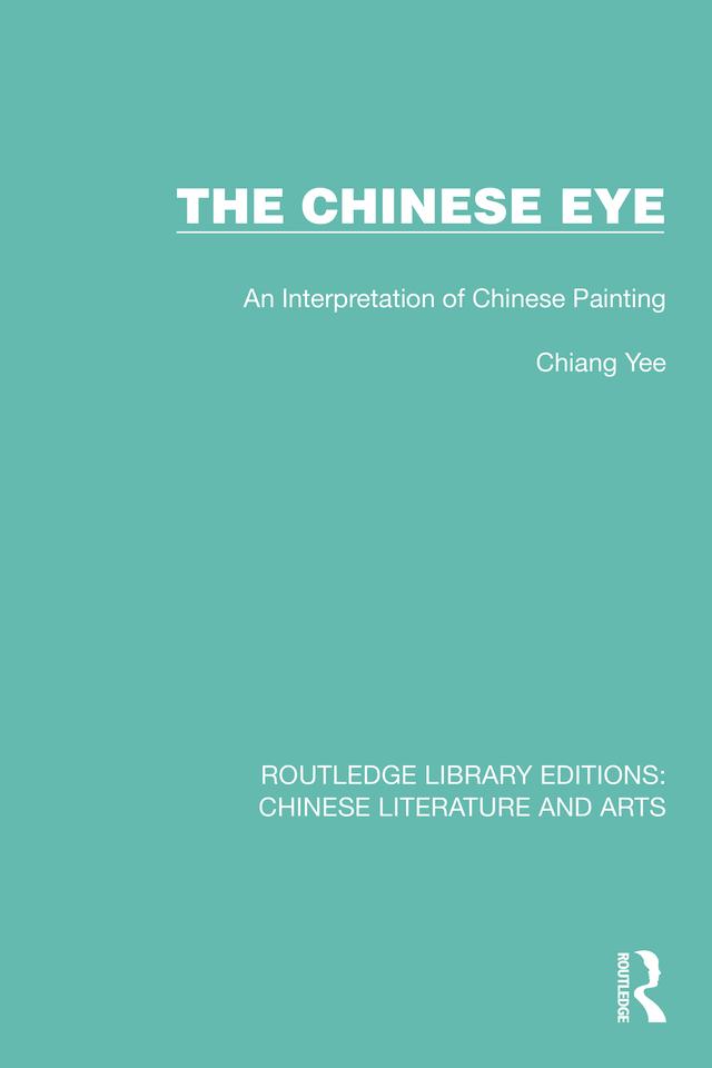 The Chinese Eye by Chiang Yee