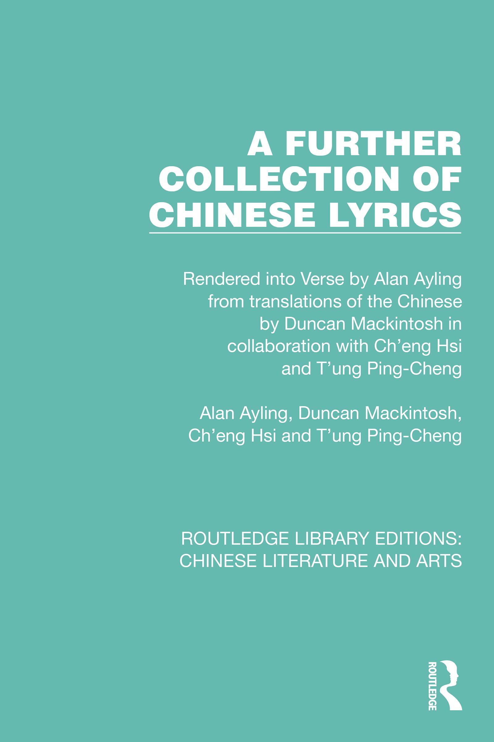 A Further Collection of Chinese Lyrics