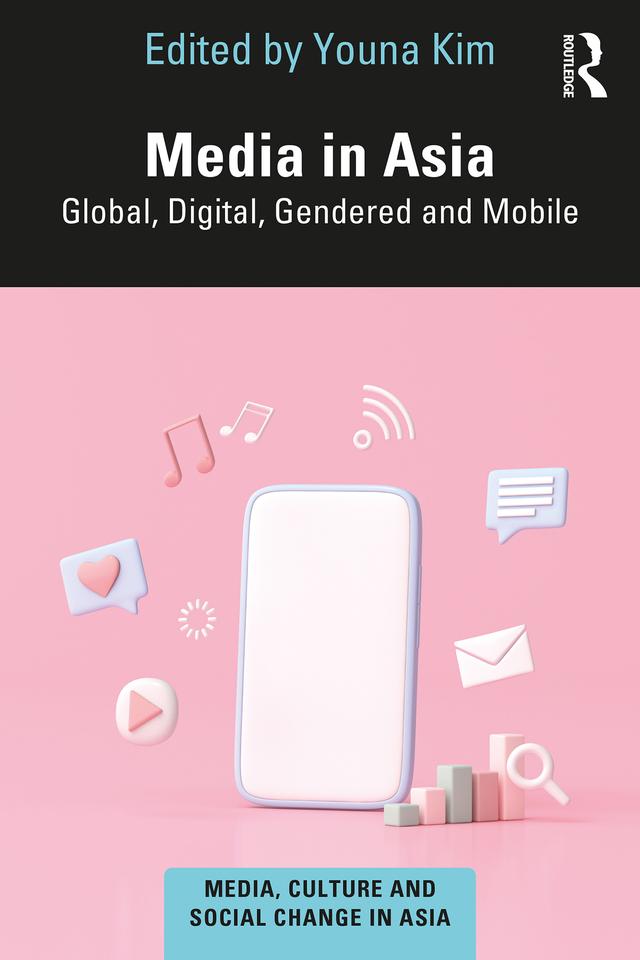 Media in Asia by Youna Kim