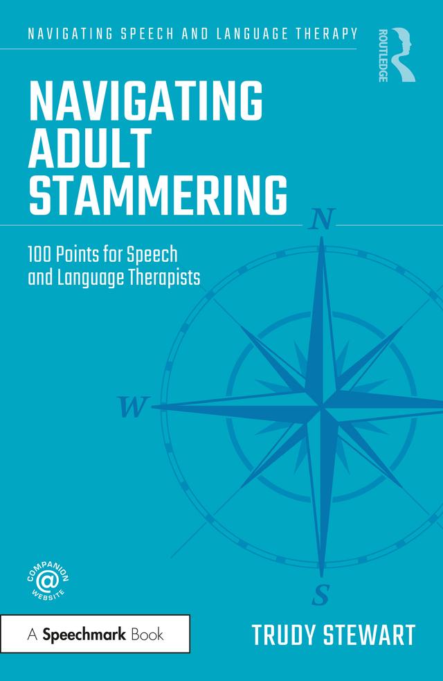 Navigating Adult Stammering by Trudy Stewart