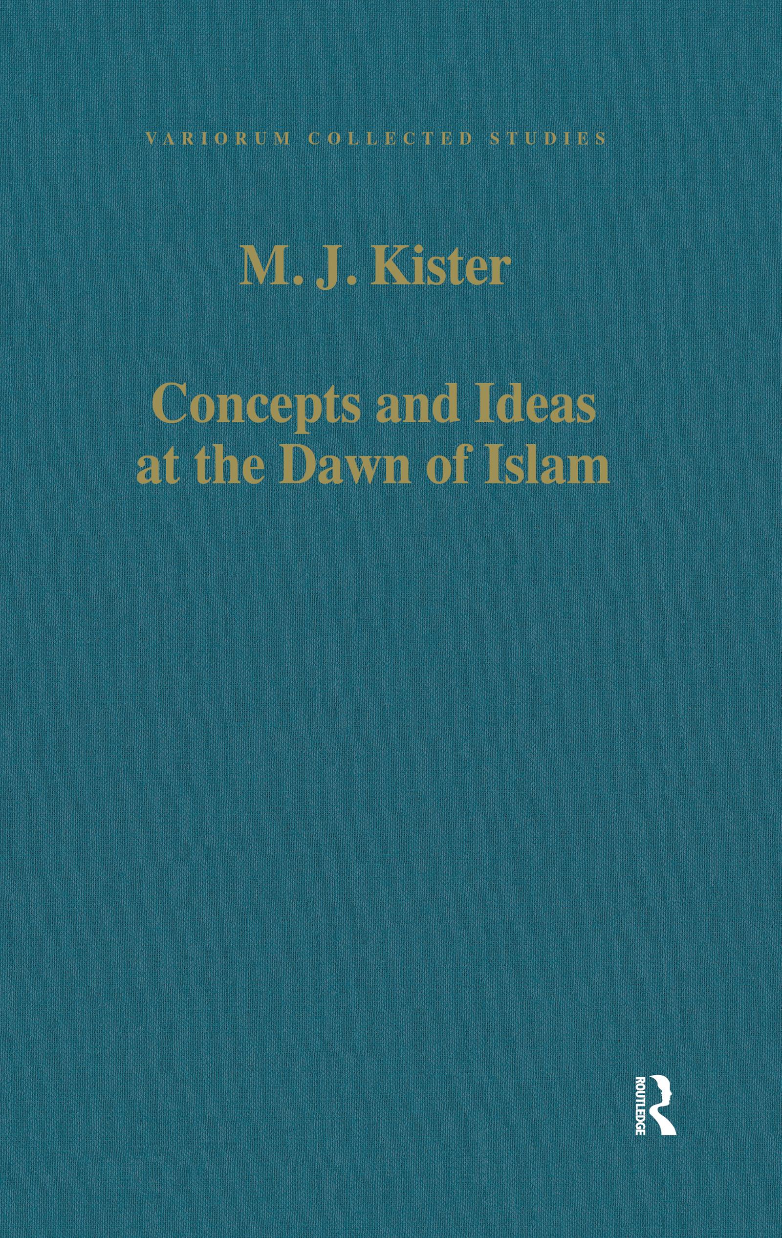Concepts and Ideas at the Dawn of Islam