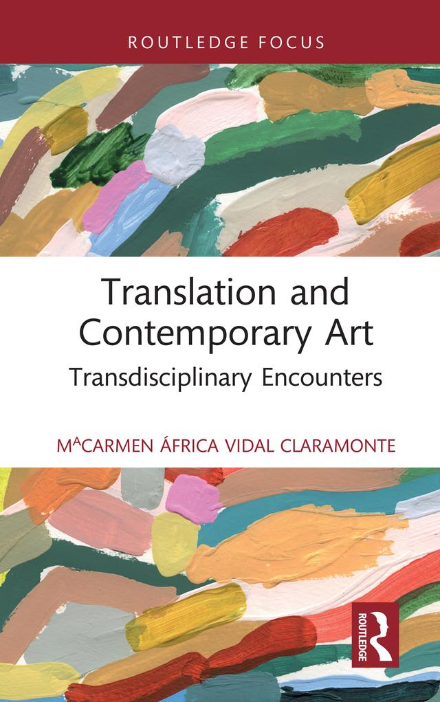 Translation and Contemporary Art by MªCarmen África Vidal Claramonte