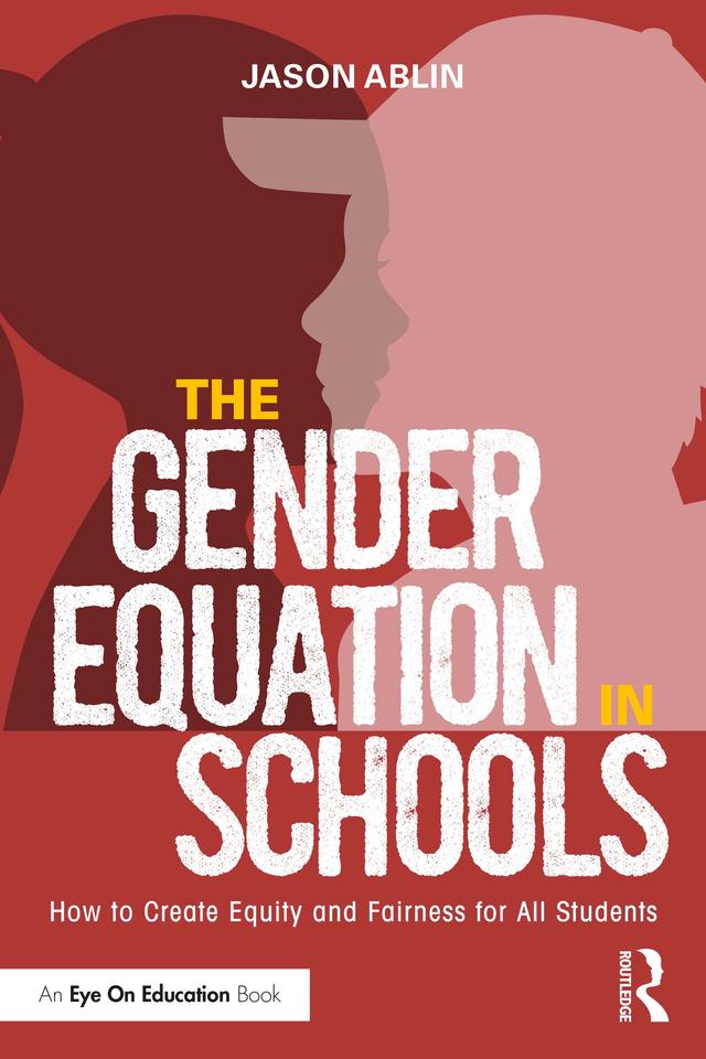 The Gender Equation in Schools by Jason Ablin