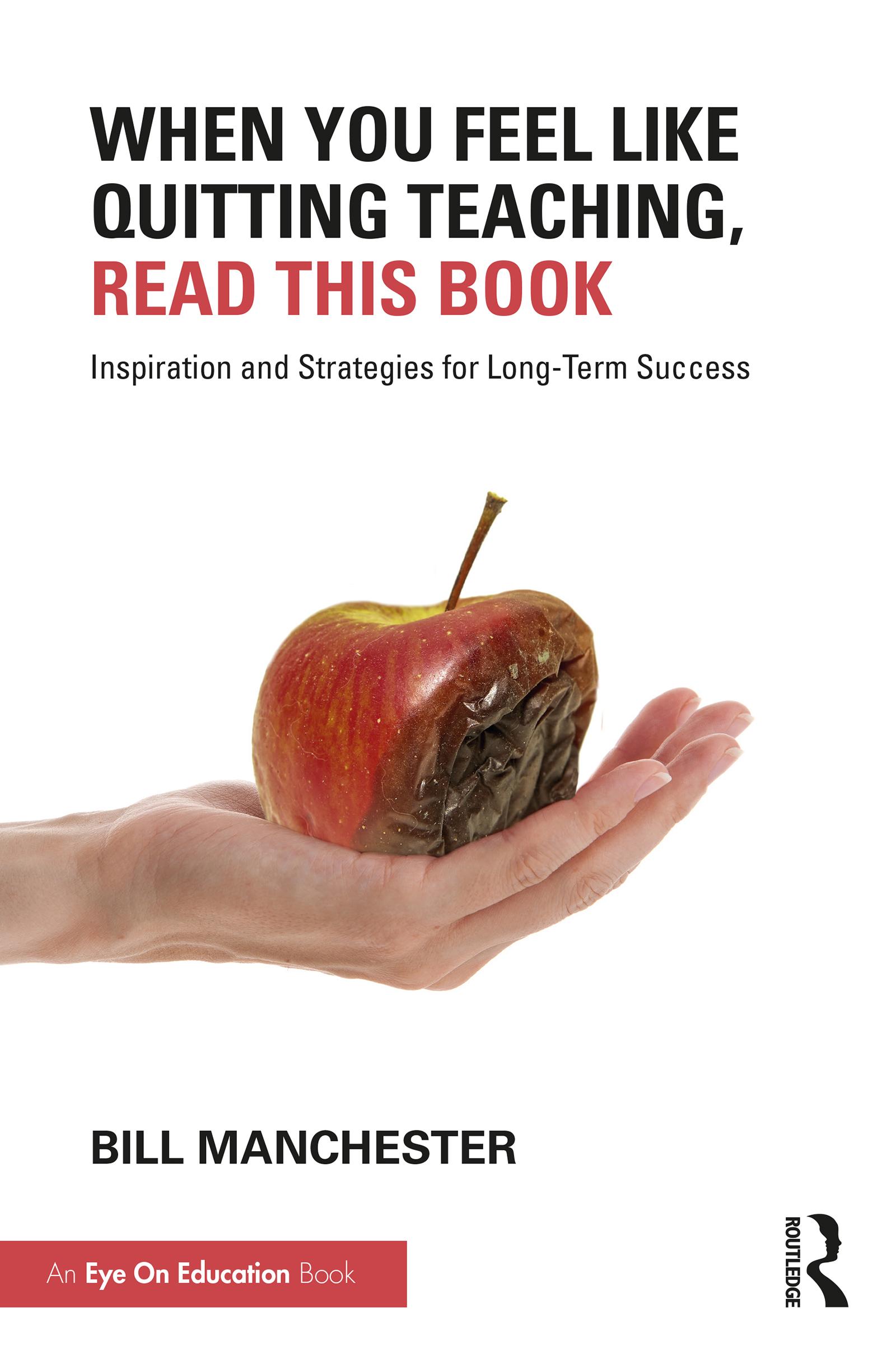 When You Feel Like Quitting Teaching, Read This Book