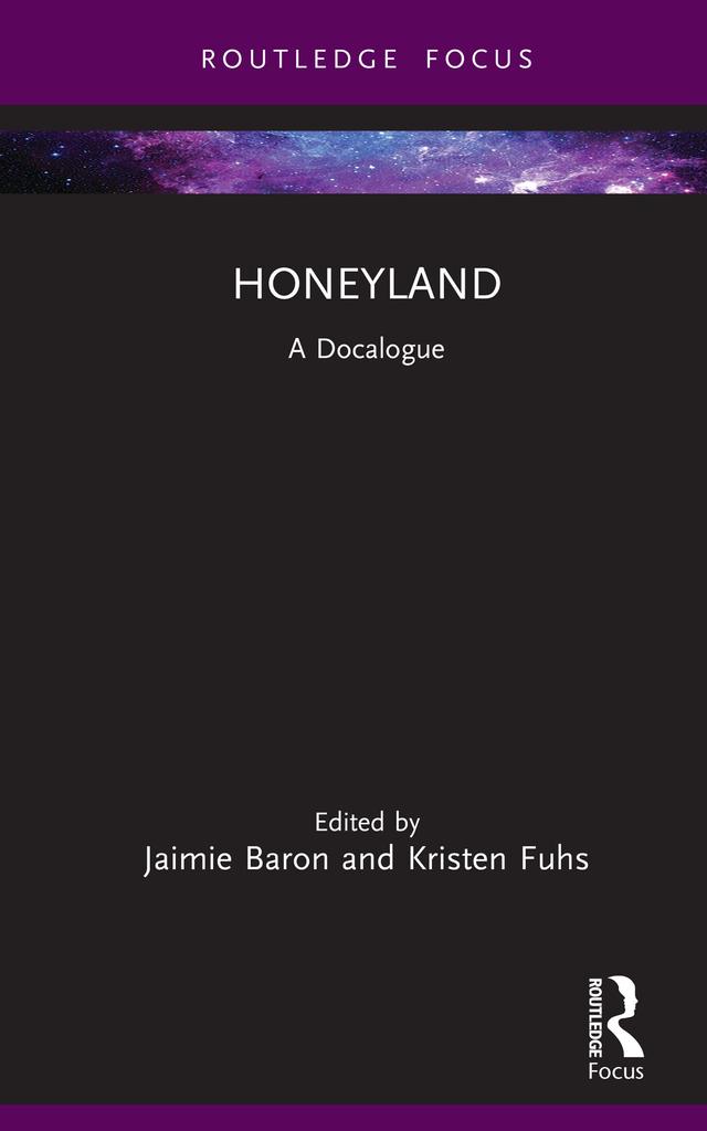 Honeyland by Jaimie Baron, Kristen Fuhs