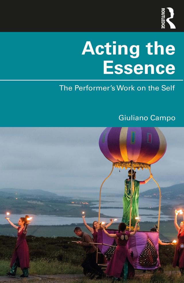 Acting the Essence by Giuliano Campo